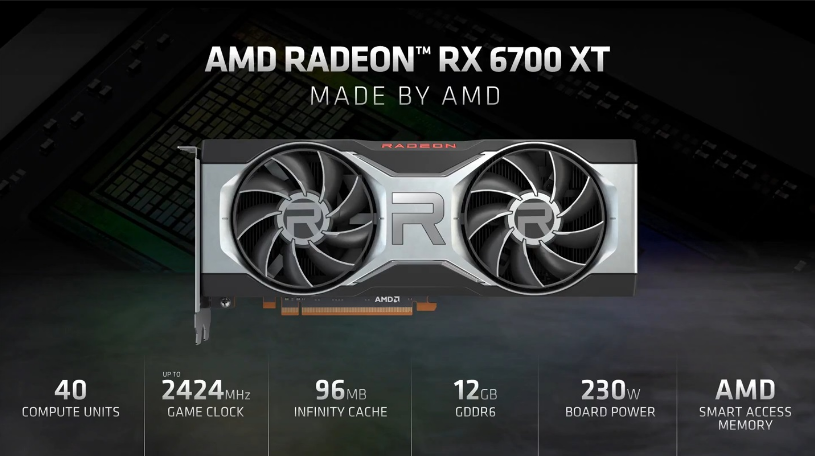 AMD RX 6700XT 显卡发布：GPU频率可达2424MHz 整体功耗230W
