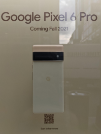 谷歌Pixel 6/Pro在纽约谷歌商店展出 爆料称发布日期10月19日