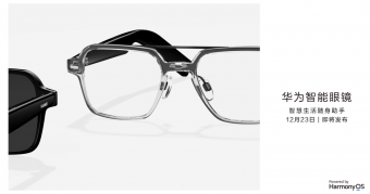 华为智能眼镜官宣12月23日发布：左右两侧眼镜架配备发声单元