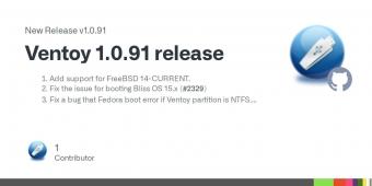 开源装机工具Ventoy发布1.0.91版本更新     可读取卷容量大于256TB磁盘