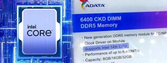 威刚展出世界首个正式支持英特尔 14 代酷睿平台的 DDR5 内存