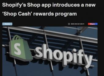 Shopify正在加速实现购物APP化：推出新的奖励计划“Shop Cash”