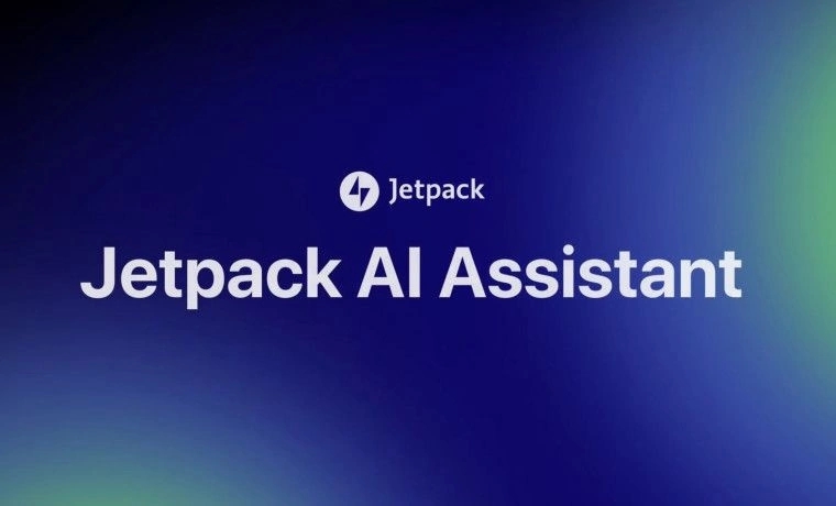 Automattic为WordPress 新增 AI 写作助手Jetpack AI Assistant
