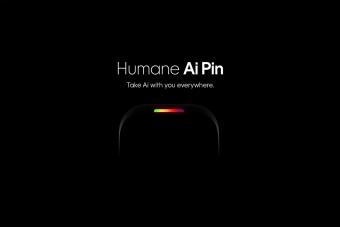 前苹果员工公司发布首款产品Humane Ai Pin：“基于服装的可穿戴设备”