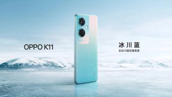 OPPO K11 手机预热：将会有冰川蓝和月影灰新配色
