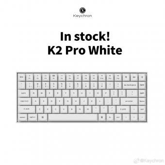 keychron推出 K10 Pro / K8 Pro / K4 Pro / K2 Pro键盘新配色