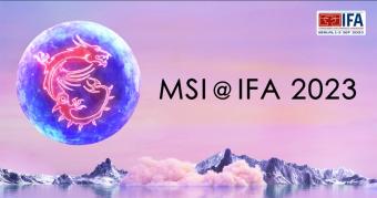 微星科技将参加9月1日举办的 IFA 2023 柏林国际消费电子展